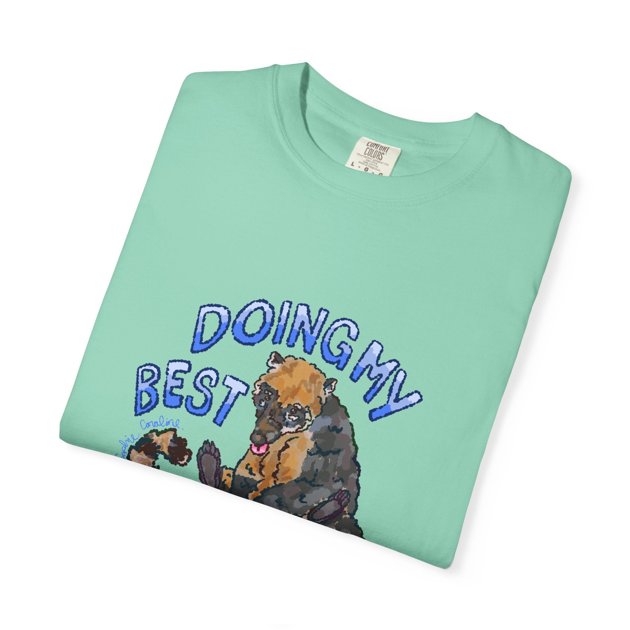 doing my best coati Comfort Colors T-Shirt