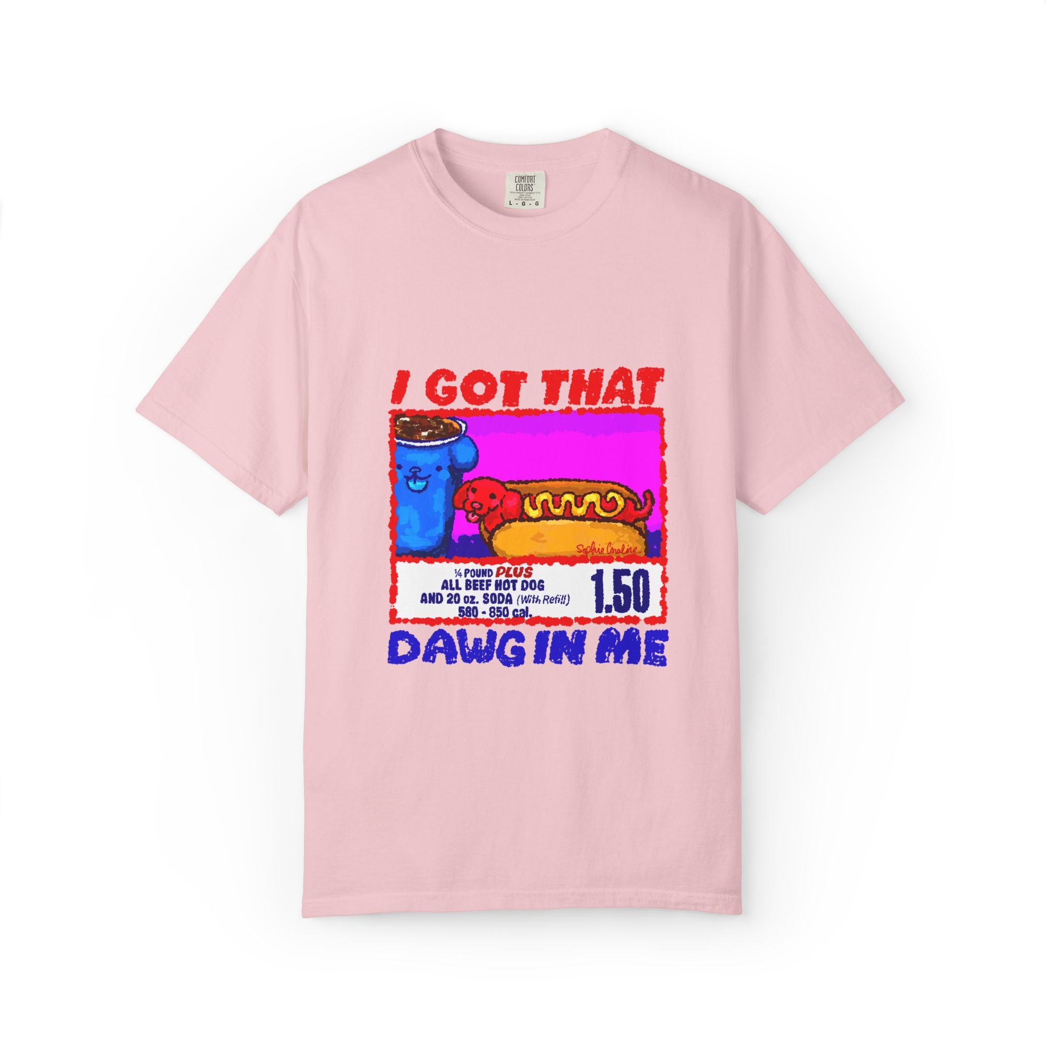 I Got That Dawg In Me Comfort Colors T-Shirt
