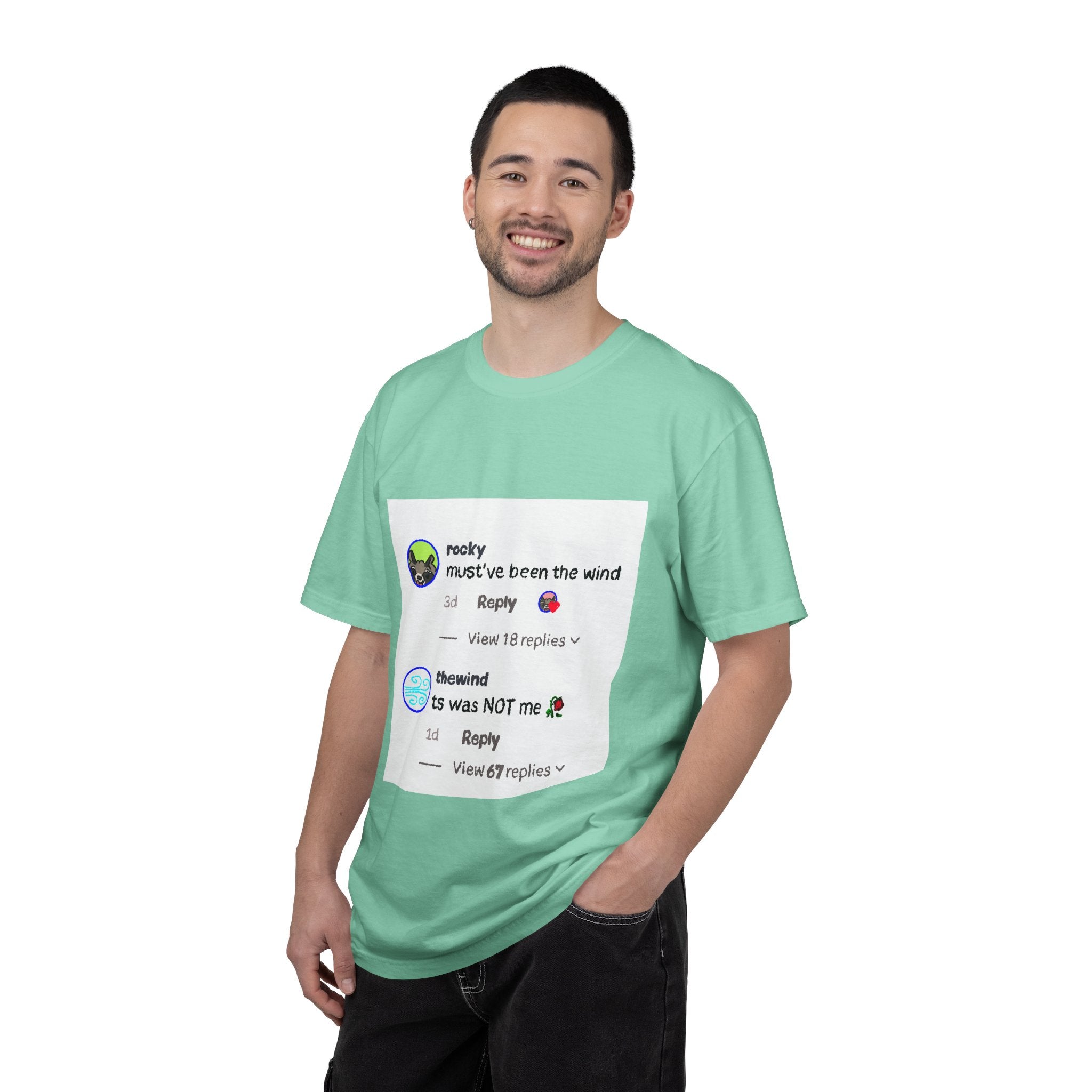 must've been the wind Comfort Colors  T-shirt