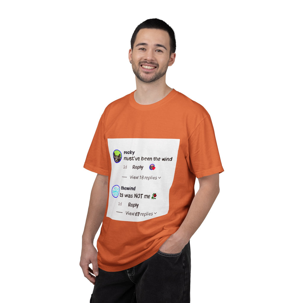 must've been the wind Comfort Colors  T-shirt