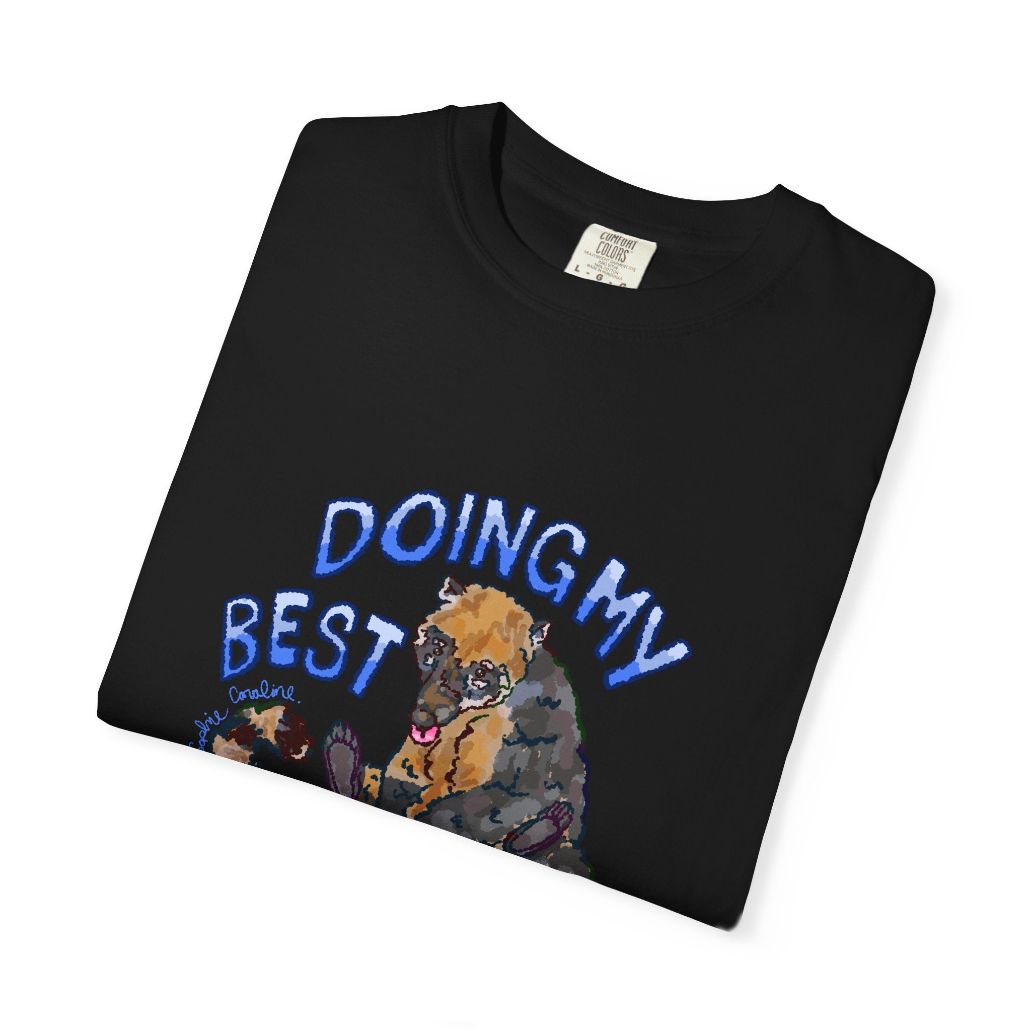doing my best coati Comfort Colors T-Shirt