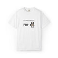 FBI vs Rocky Comfort Colors T-shirt
