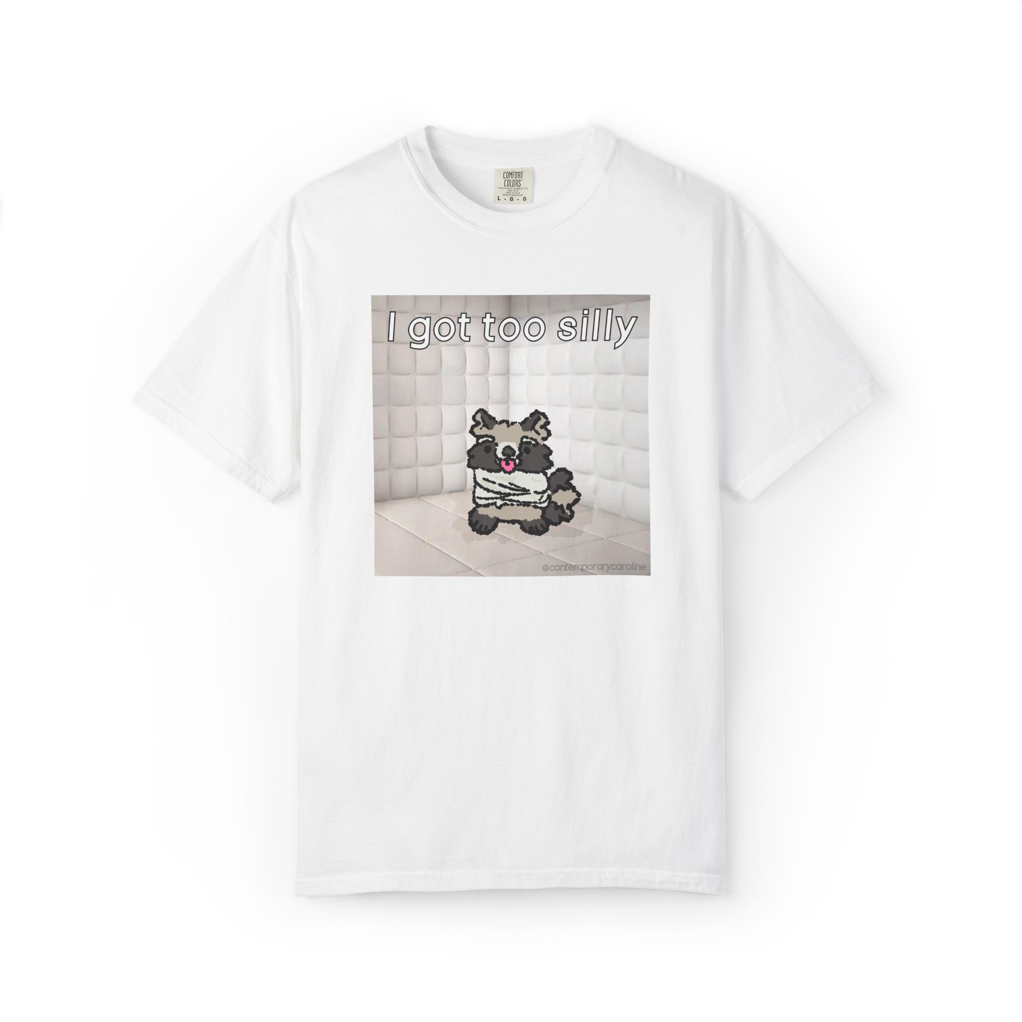 I got too silly Rocky Comfort Colors T-shirt