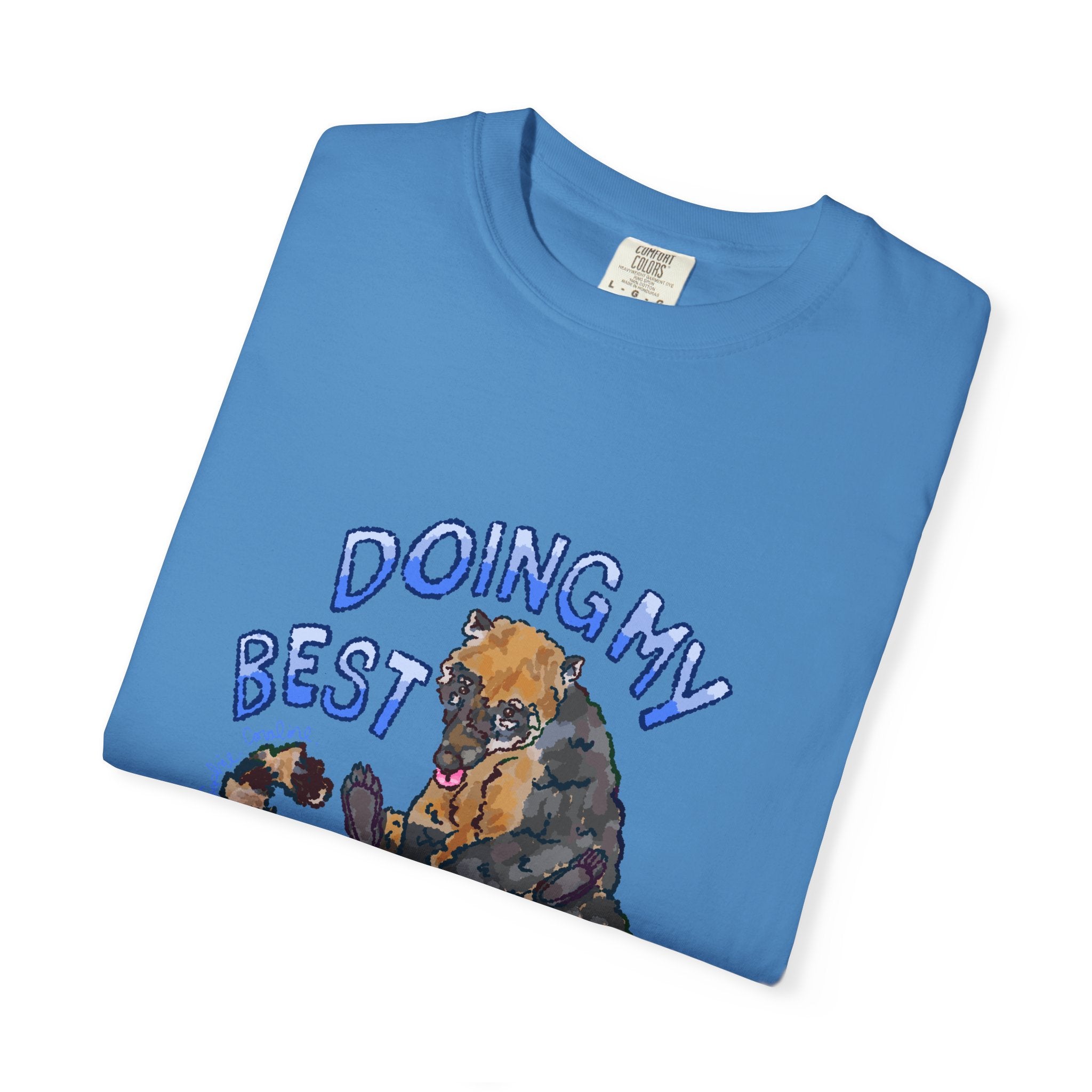 doing my best coati Comfort Colors T-Shirt