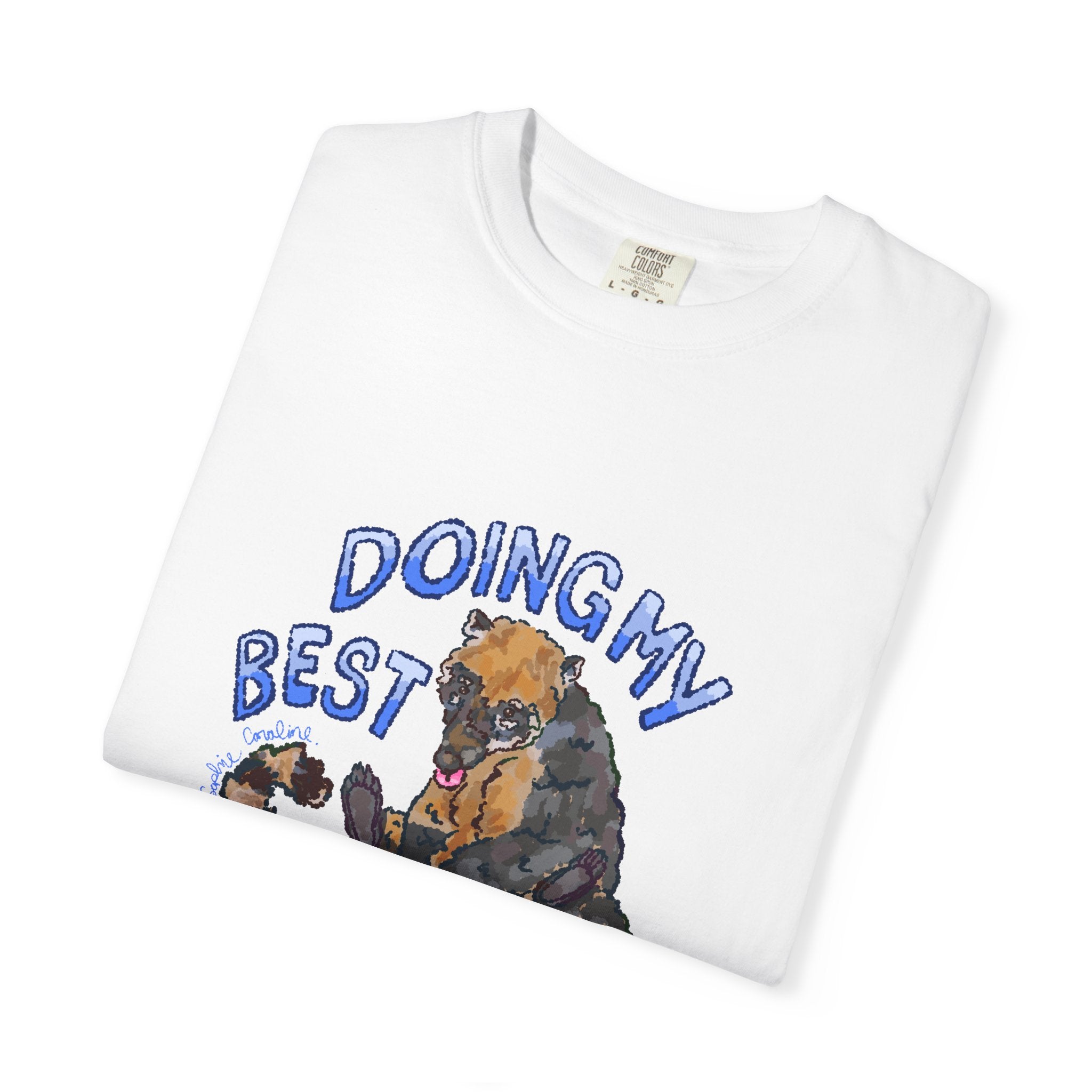 doing my best coati Comfort Colors T-Shirt