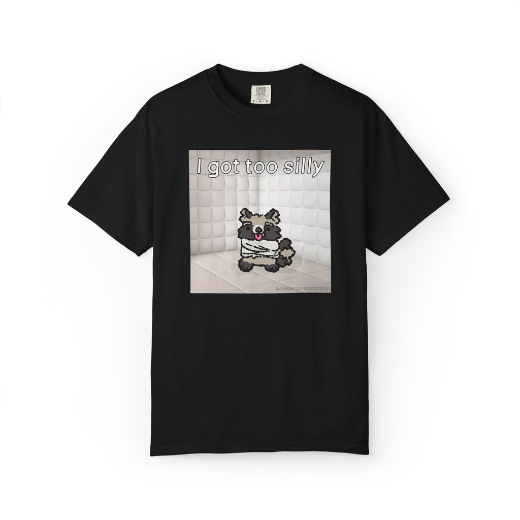 I got too silly Rocky Comfort Colors T-shirt