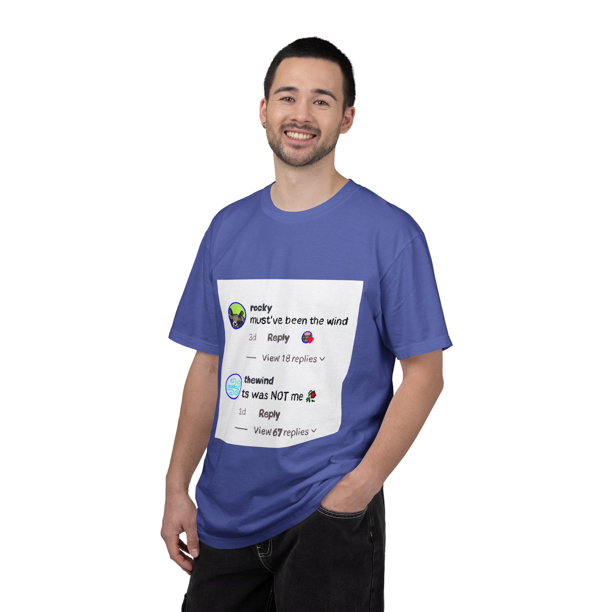 must've been the wind Comfort Colors  T-shirt