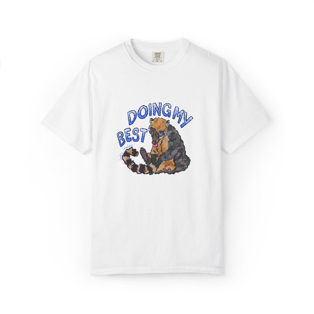 doing my best coati Comfort Colors T-Shirt