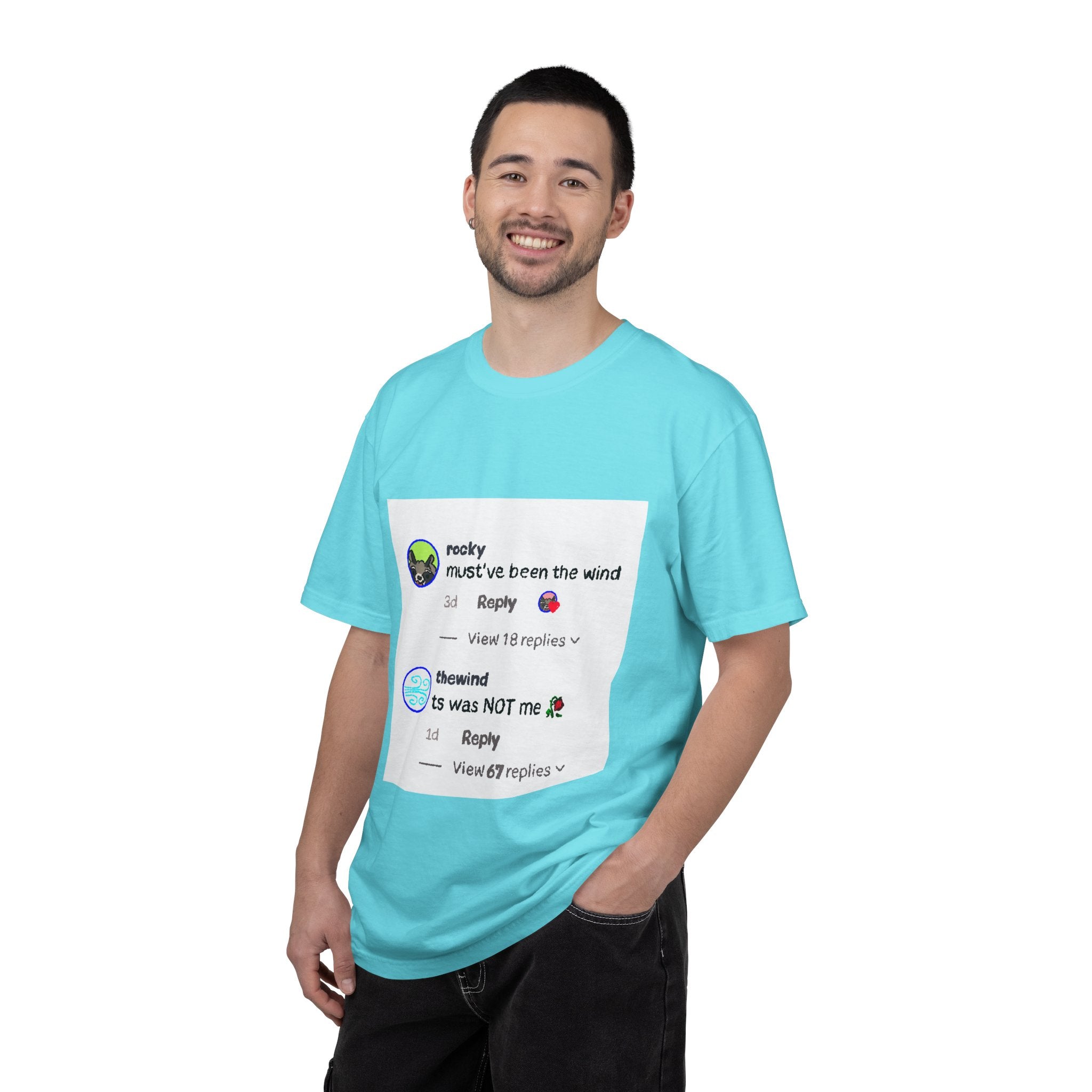 must've been the wind Comfort Colors  T-shirt