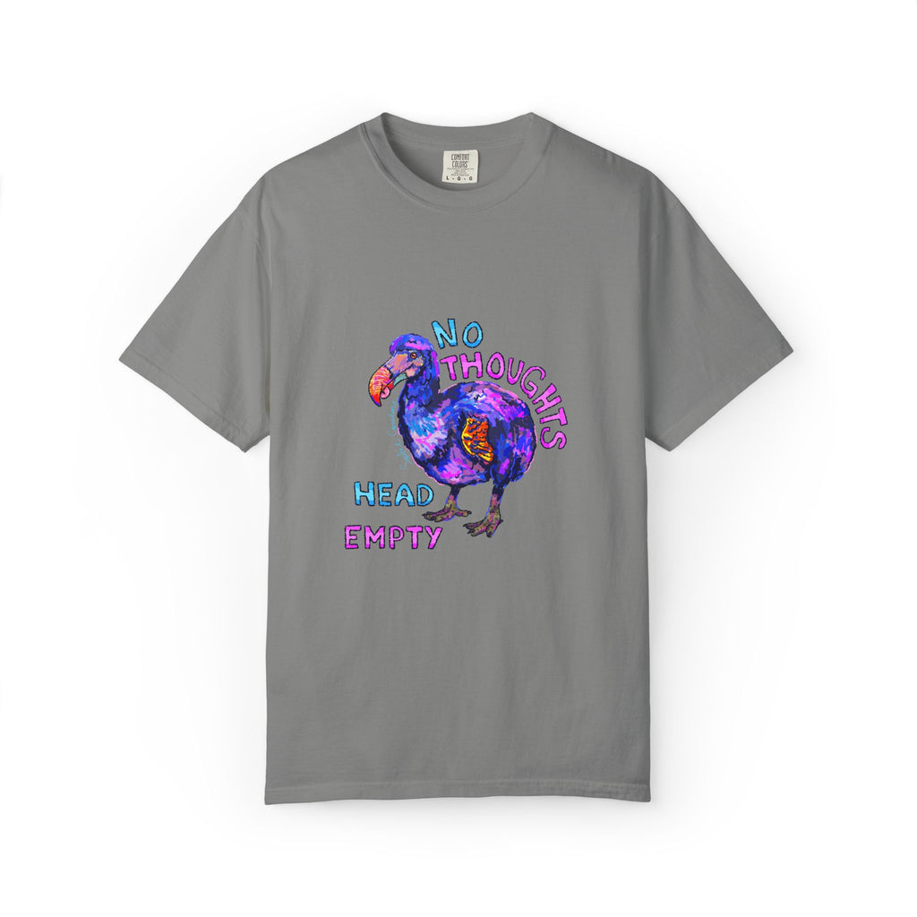No Thoughts Head Empty Dodo Bird Comfort Colors T-Shirt