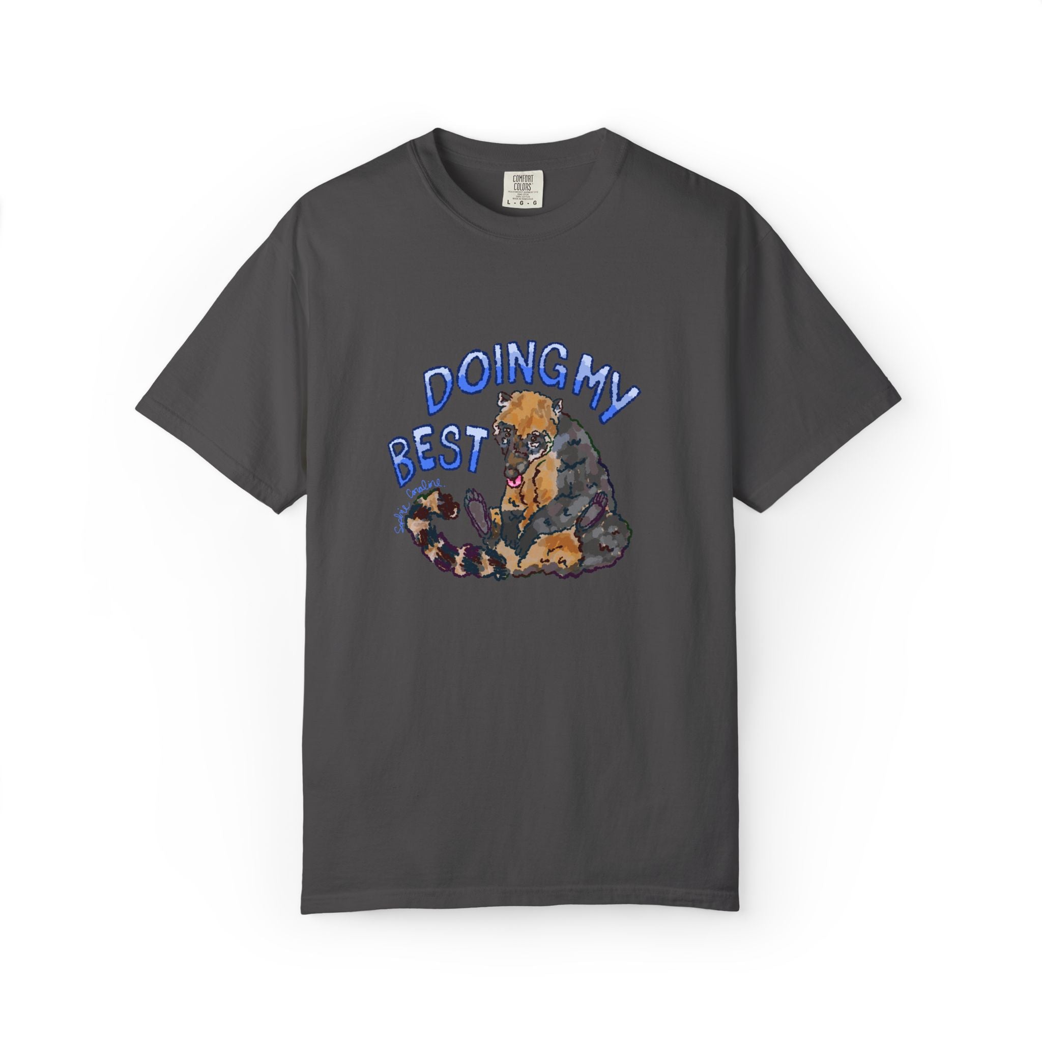 doing my best coati Comfort Colors T-Shirt
