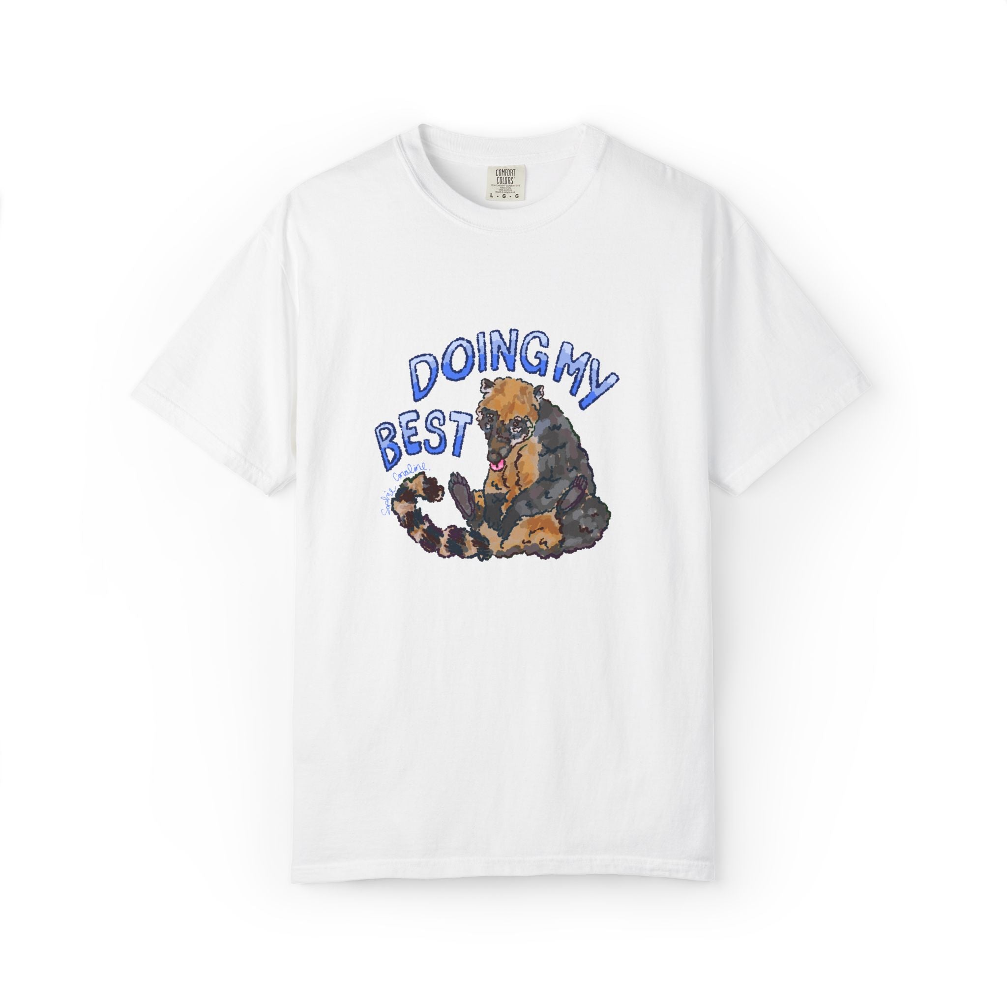 doing my best coati Comfort Colors T-Shirt