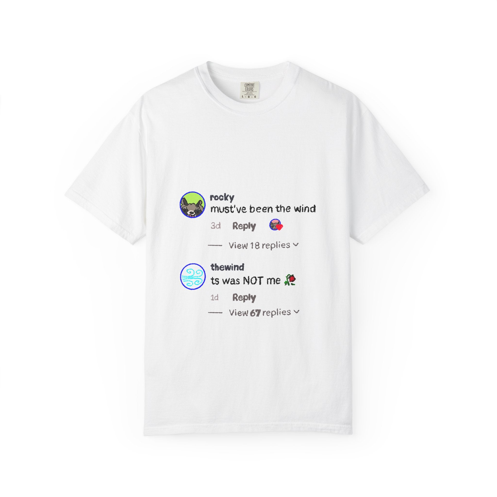 must've been the wind Comfort Colors  T-shirt