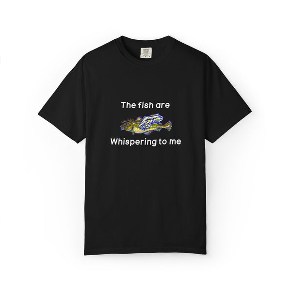 The fish are whispering to me Comfort Colors T-shirt