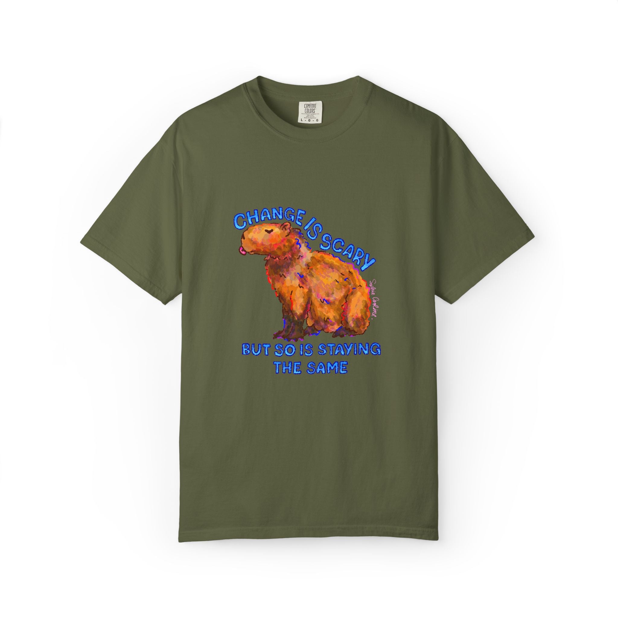 Change Is Scary But So Is Staying The Same Comfort Colors T-shirt