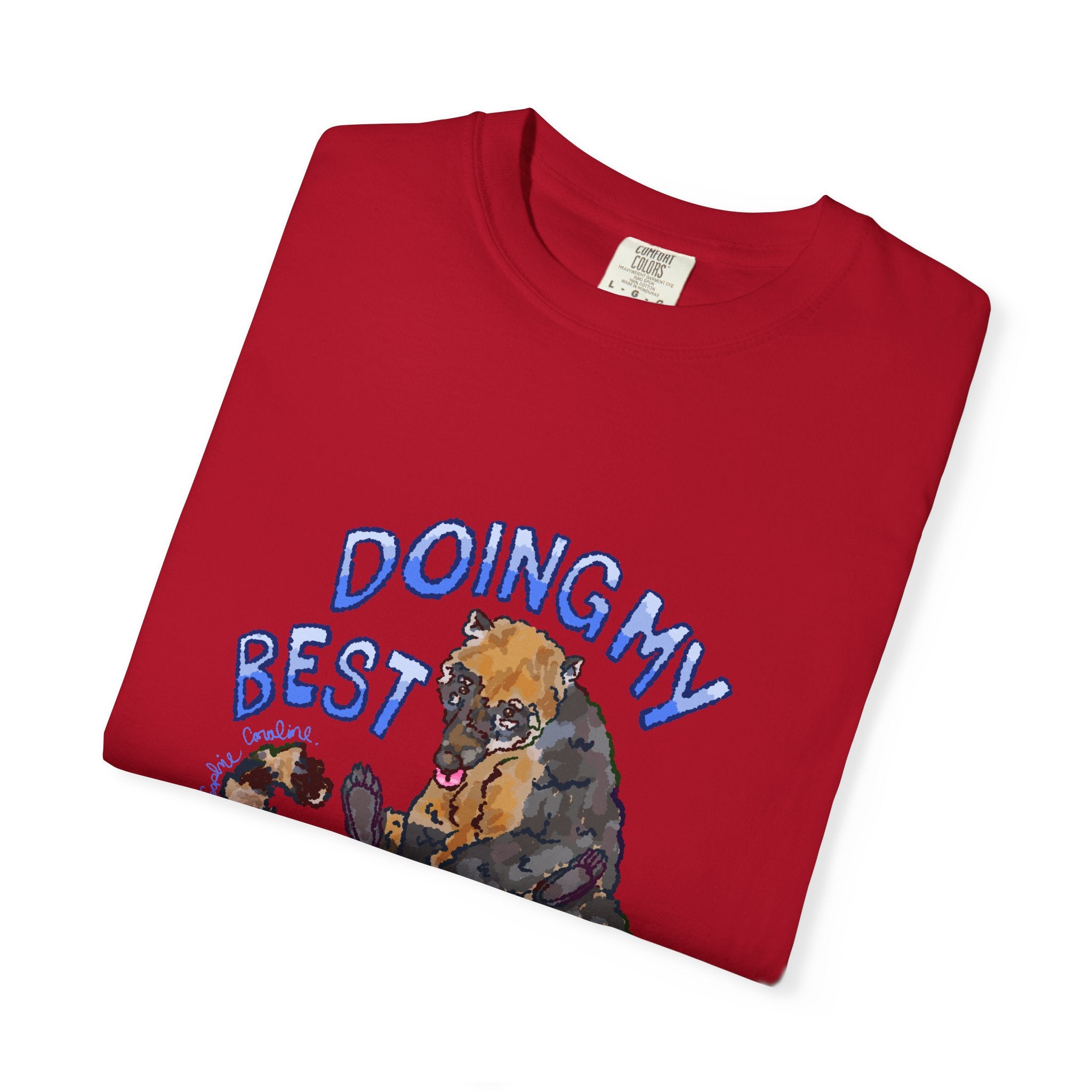 doing my best coati Comfort Colors T-Shirt