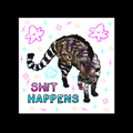 Shit Happens Civet Print
