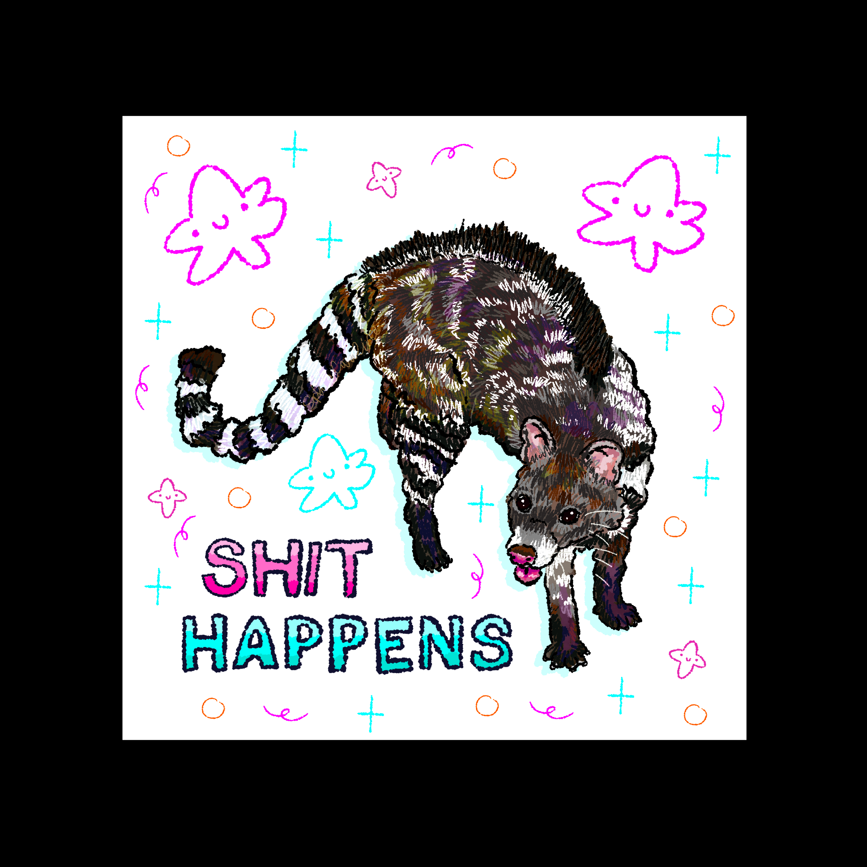 Shit Happens Civet Print