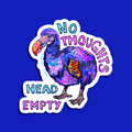 No Thoughts Head Empty Dodo Bird Sticker