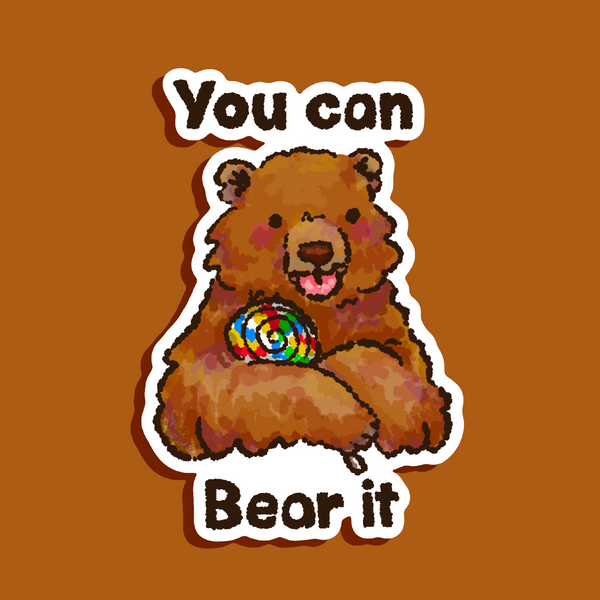 You can Bear it Sticker