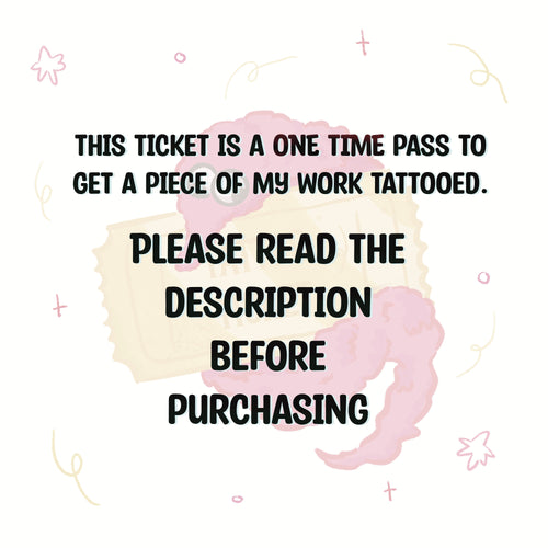 Caroline's Tattoo Ticket