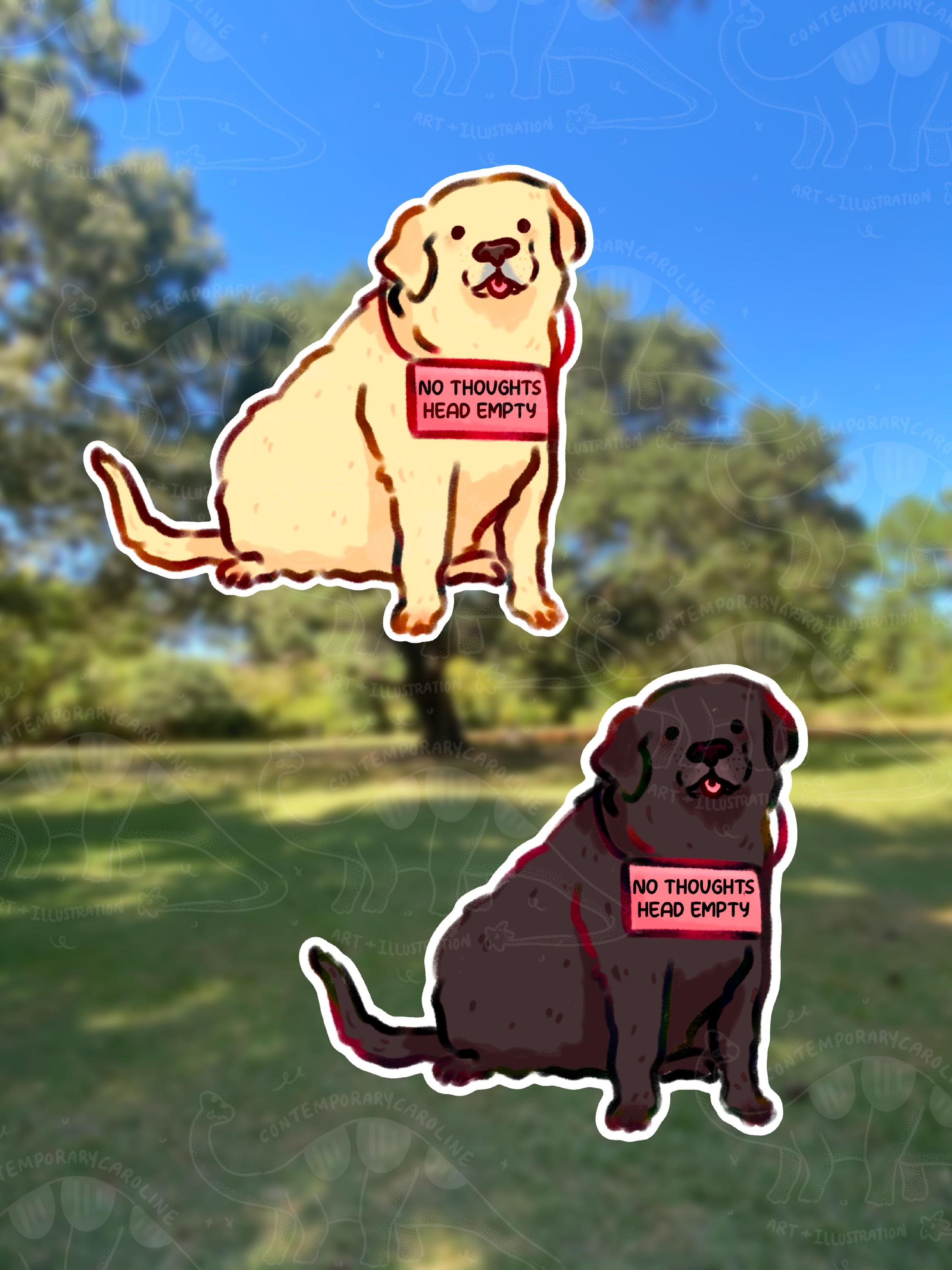 No Thoughts Head Empty Dog Sticker