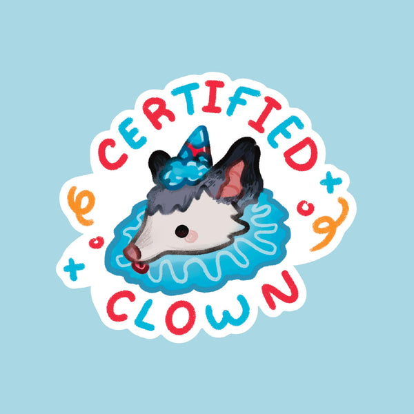 Certified Clown Possum Sticker